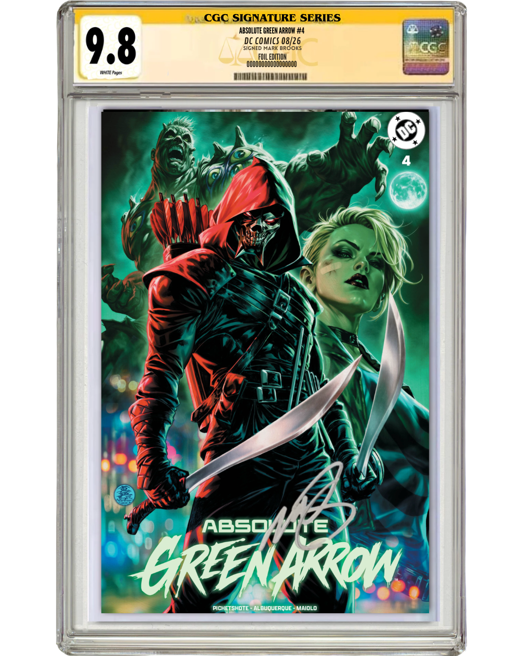 Absolute Green Arrow #4 Mark Brook Fan Expo Dallas Exclusive (8/19)