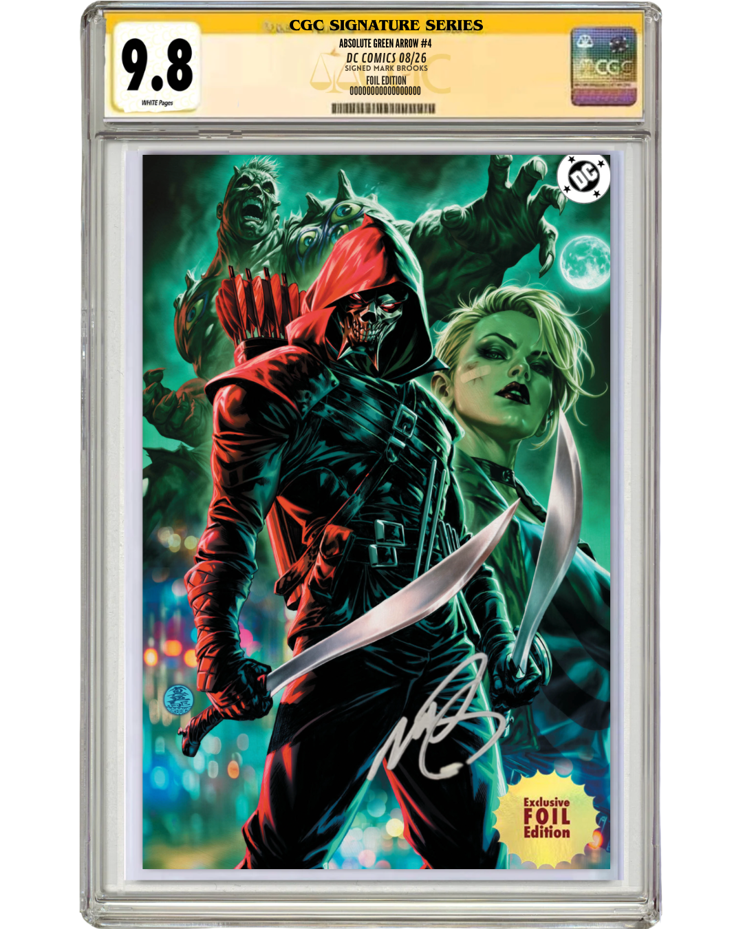 Absolute Green Arrow #4 Mark Brook Fan Expo Dallas Exclusive (8/19)